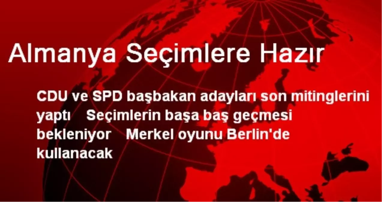 Almanya Seçimlere Hazır