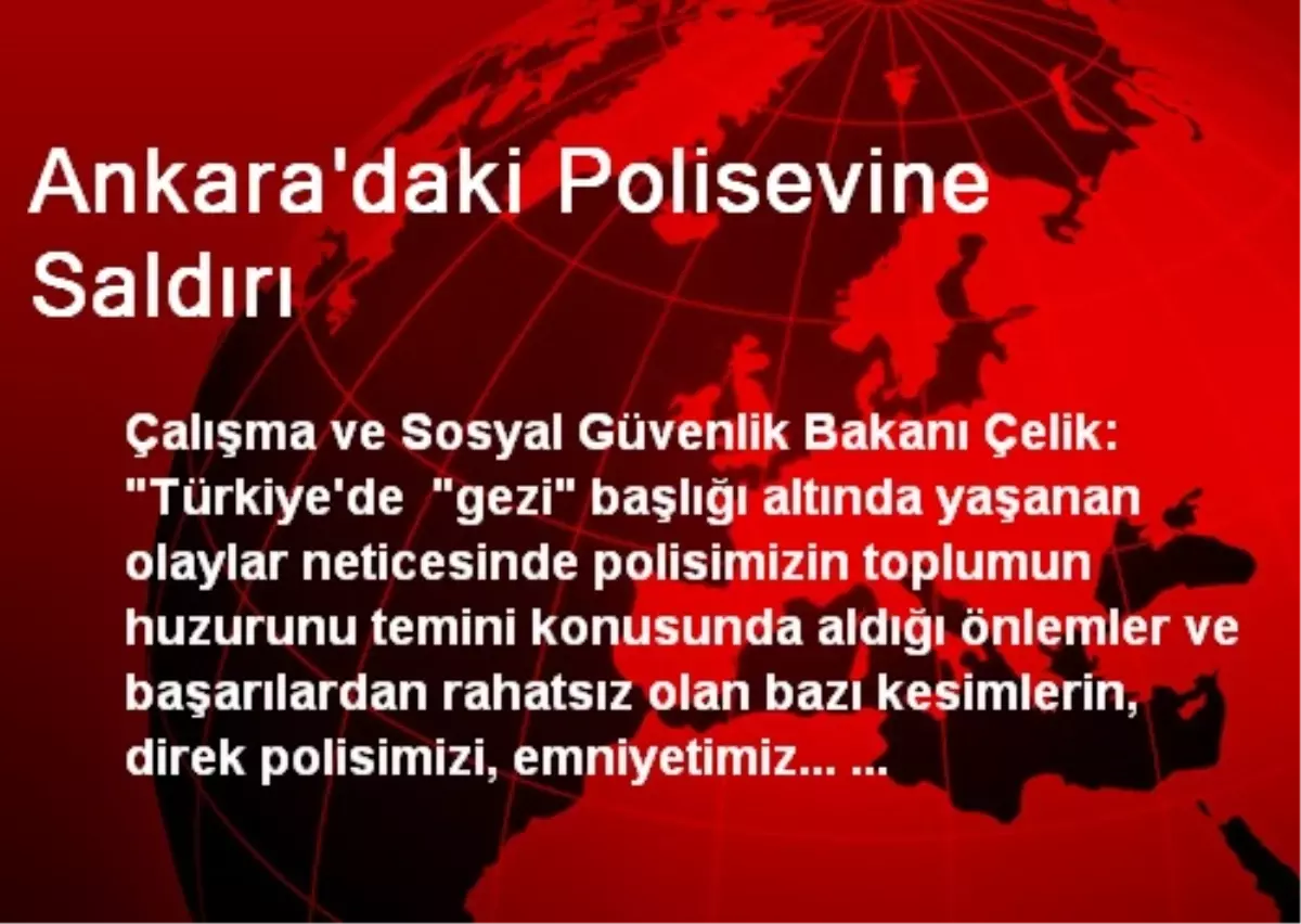 Ankara\'daki Polisevine Saldırı