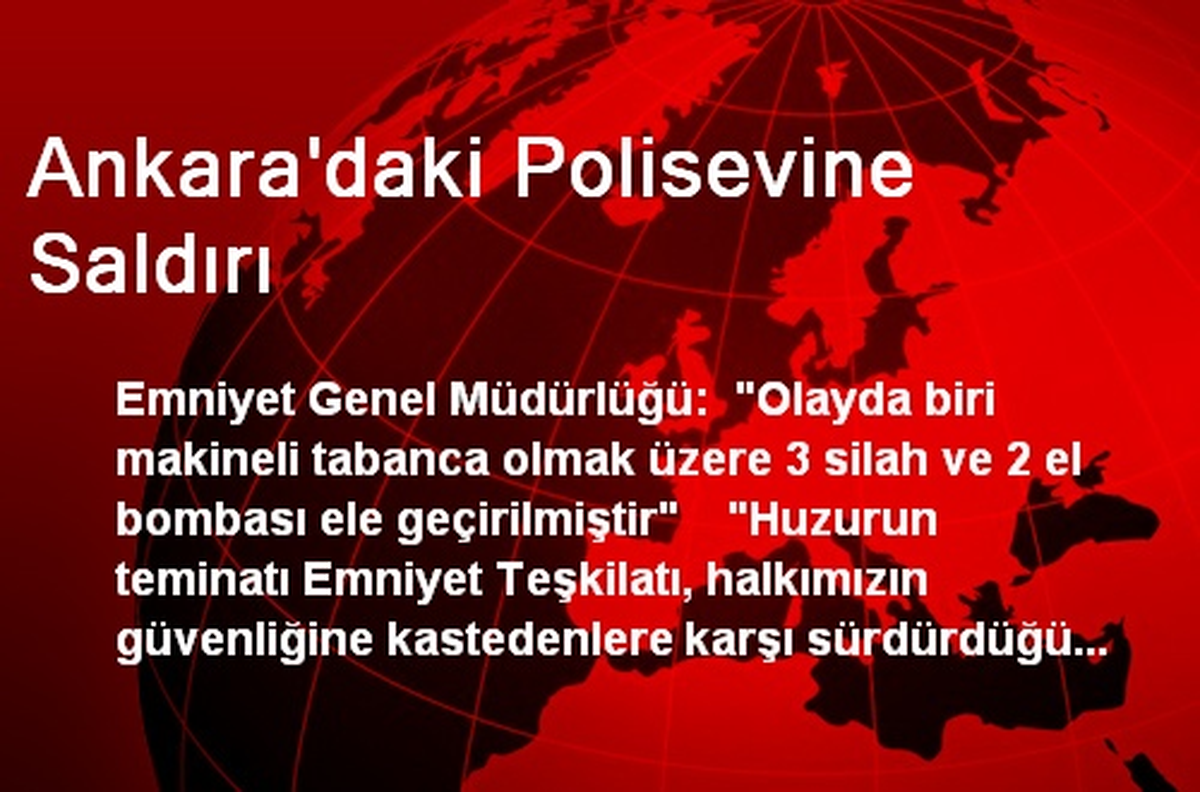 Ankara\'daki Polisevine Saldırı