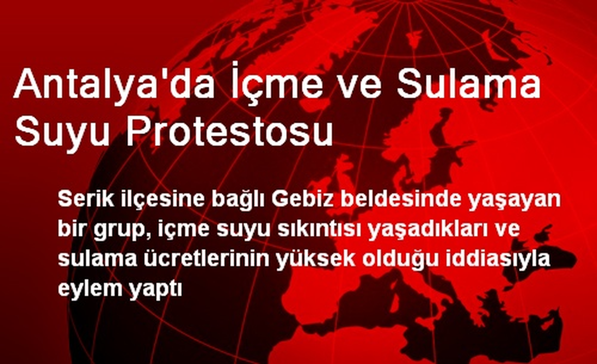 Antalya\'da İçme ve Sulama Suyu Protestosu