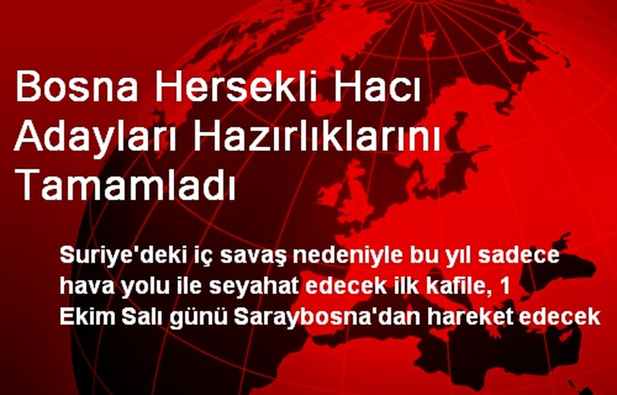 Bosna Hersekli Hacı Adayları Hazırlıklarını Tamamladı