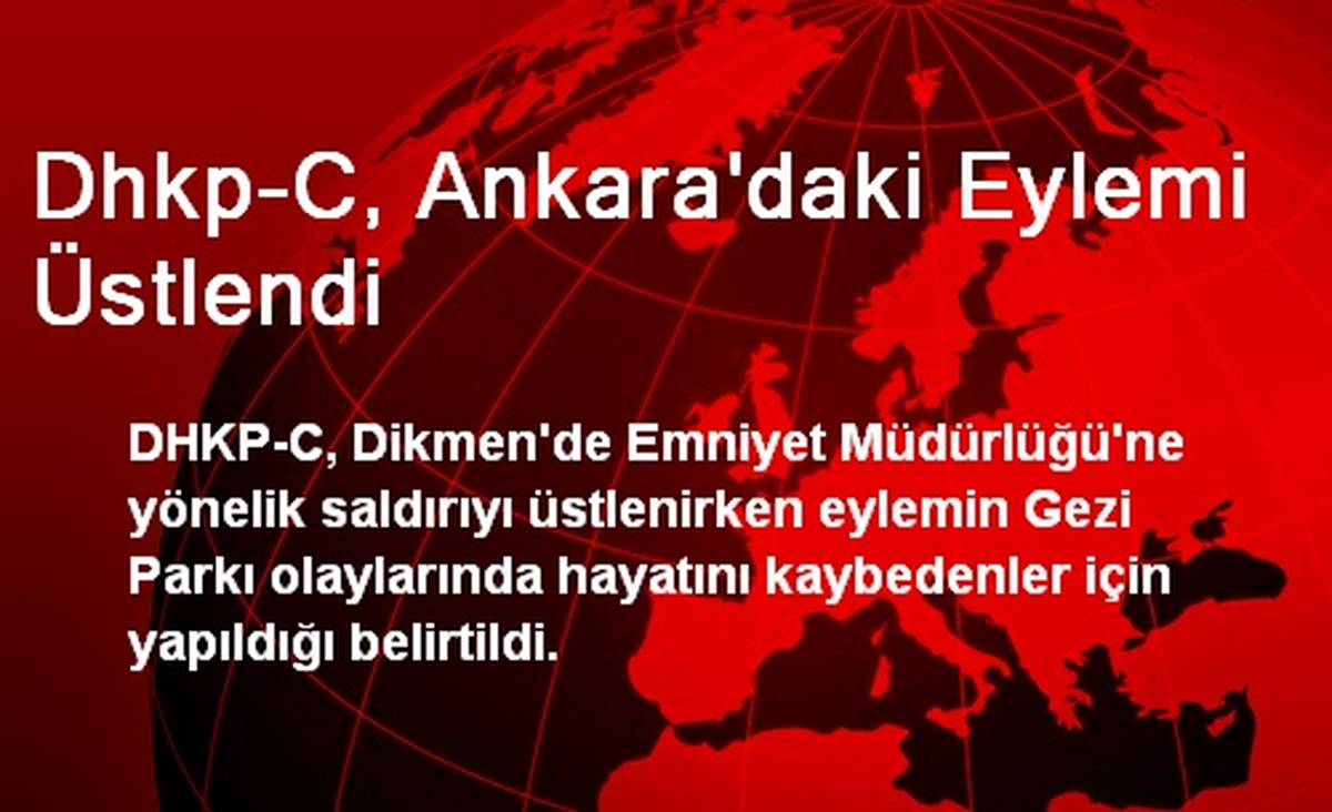 Dhkp-C, Ankara\'daki Eylemi Üstlendi
