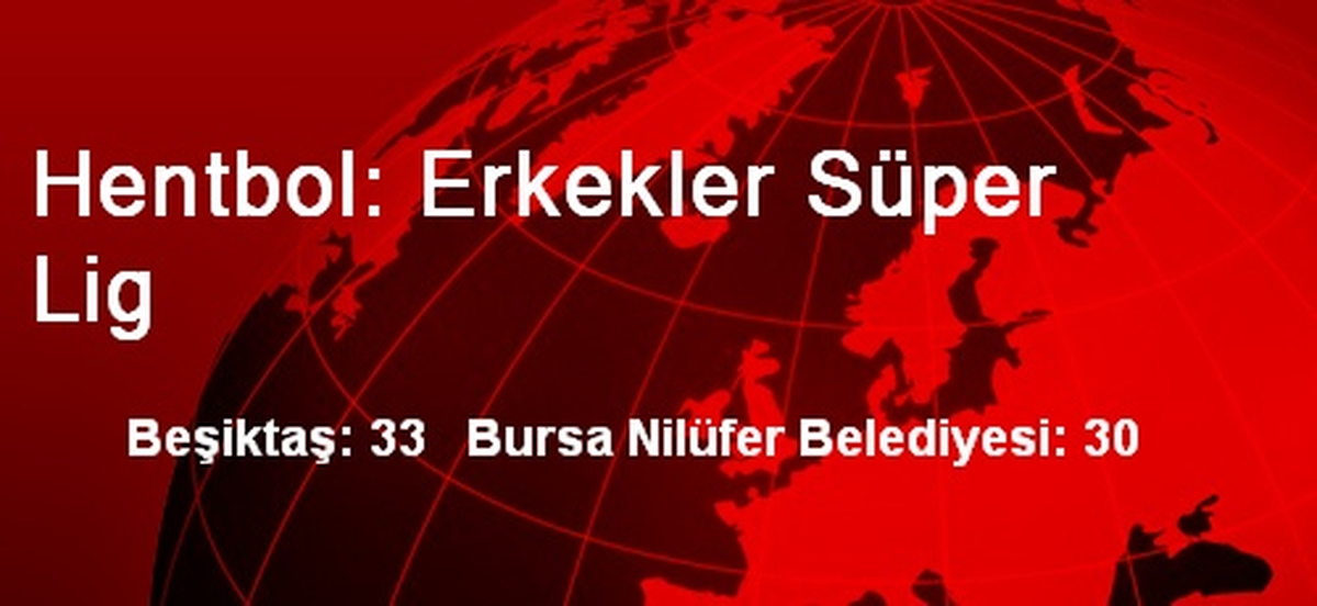 Hentbol: Erkekler Süper Lig