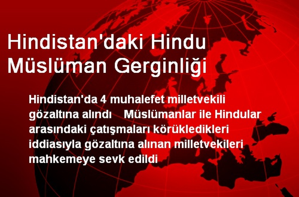 Hindistan\'daki Hindu Müslüman Gerginliği