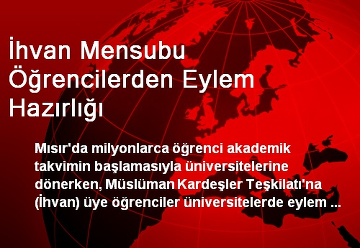 İhvan Mensubu Öğrencilerden Eylem Hazırlığı