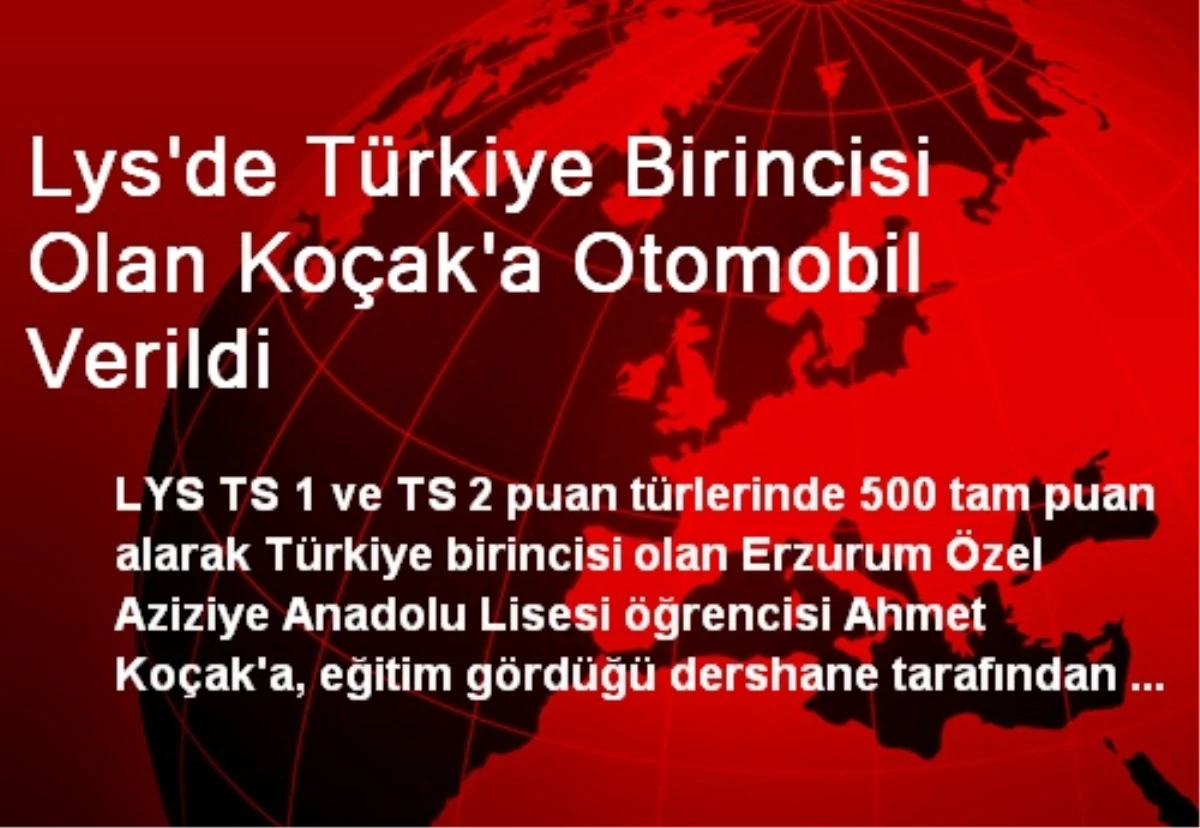 Lys\'de Türkiye Birincisi Olan Koçak\'a Otomobil Verildi