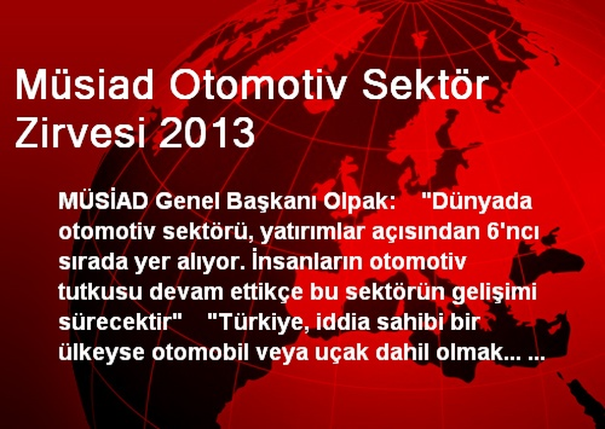 Müsiad Otomotiv Sektör Zirvesi 2013