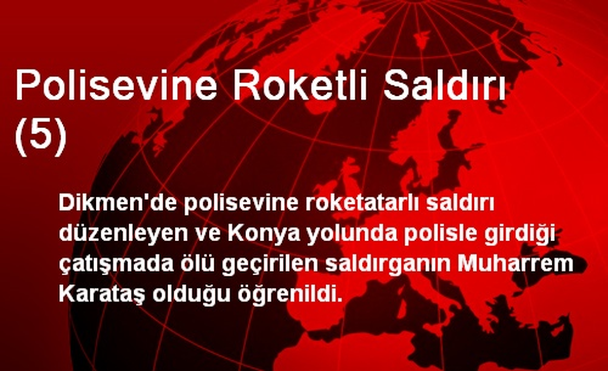 Polisevine Roketli Saldırı