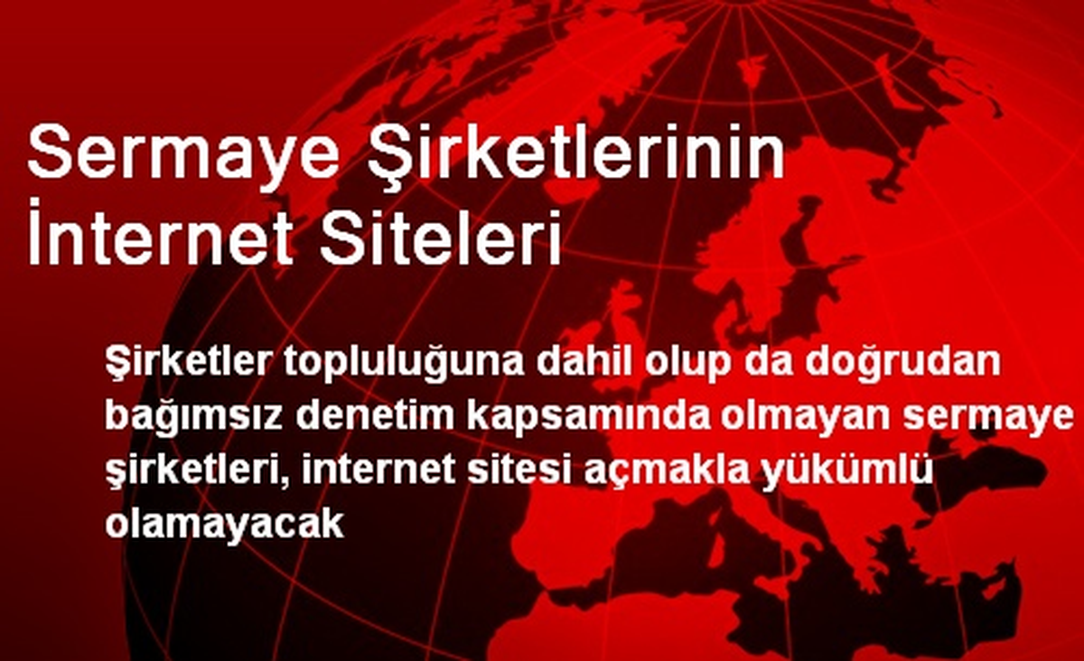 Sermaye Şirketlerinin İnternet Siteleri
