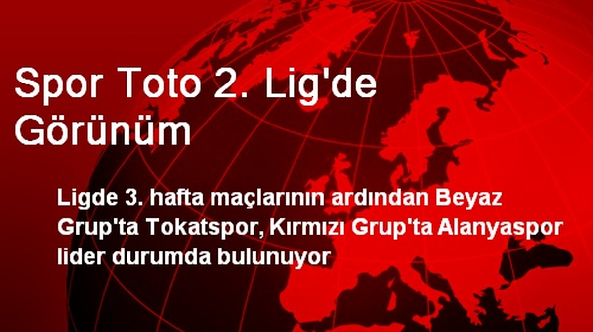 Spor Toto 2. Lig\'de Görünüm
