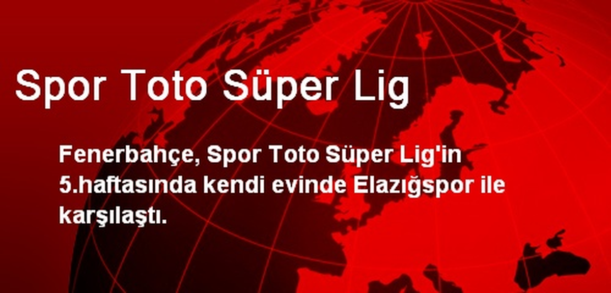 Spor Toto Süper Lig