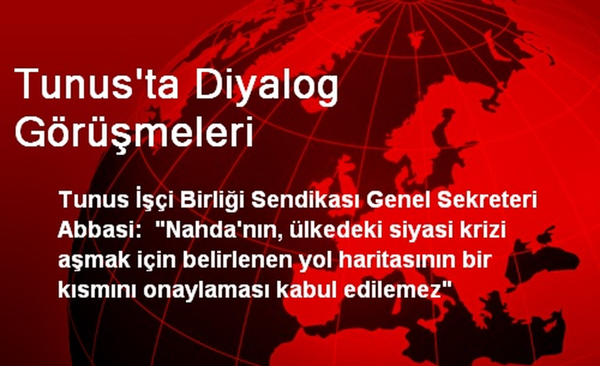 Tunus\'ta Diyalog Görüşmeleri