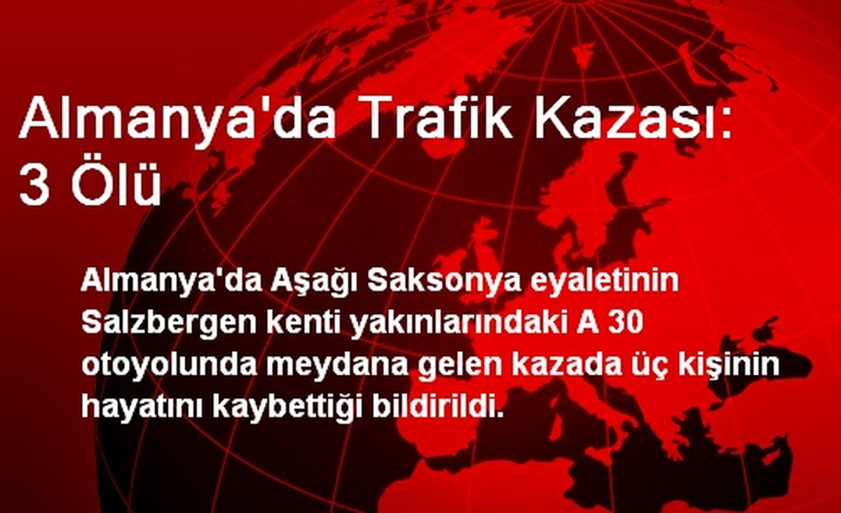 Almanya\'da Trafik Kazası: 3 Ölü