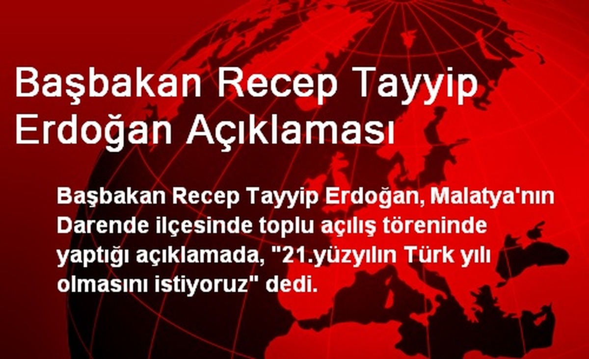 Başbakan Recep Tayyip Erdoğan Açıklaması
