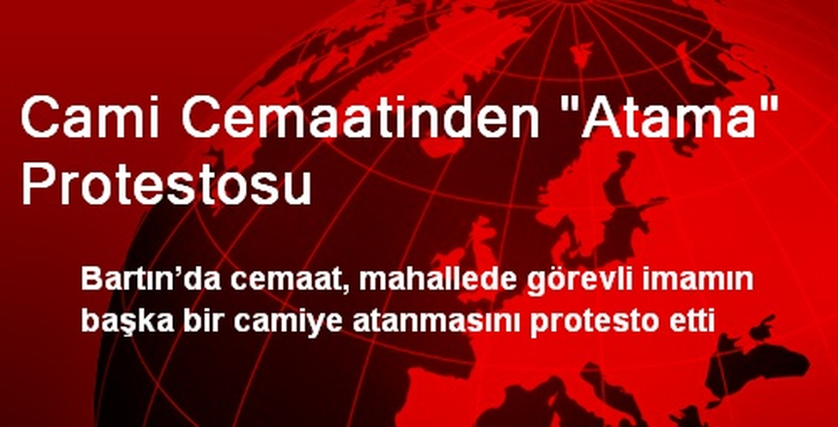 Cami Cemaatinden "Atama" Protestosu