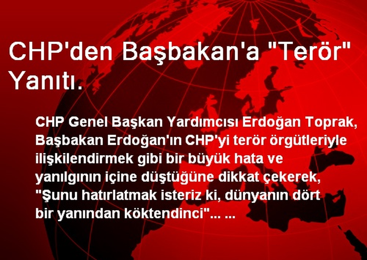 CHP\'den Başbakan\'a "Terör" Yanıtı.