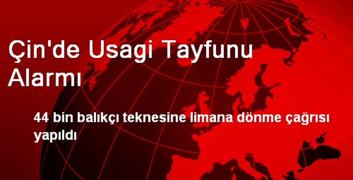 Çin\'de Usagi Tayfunu Alarmı