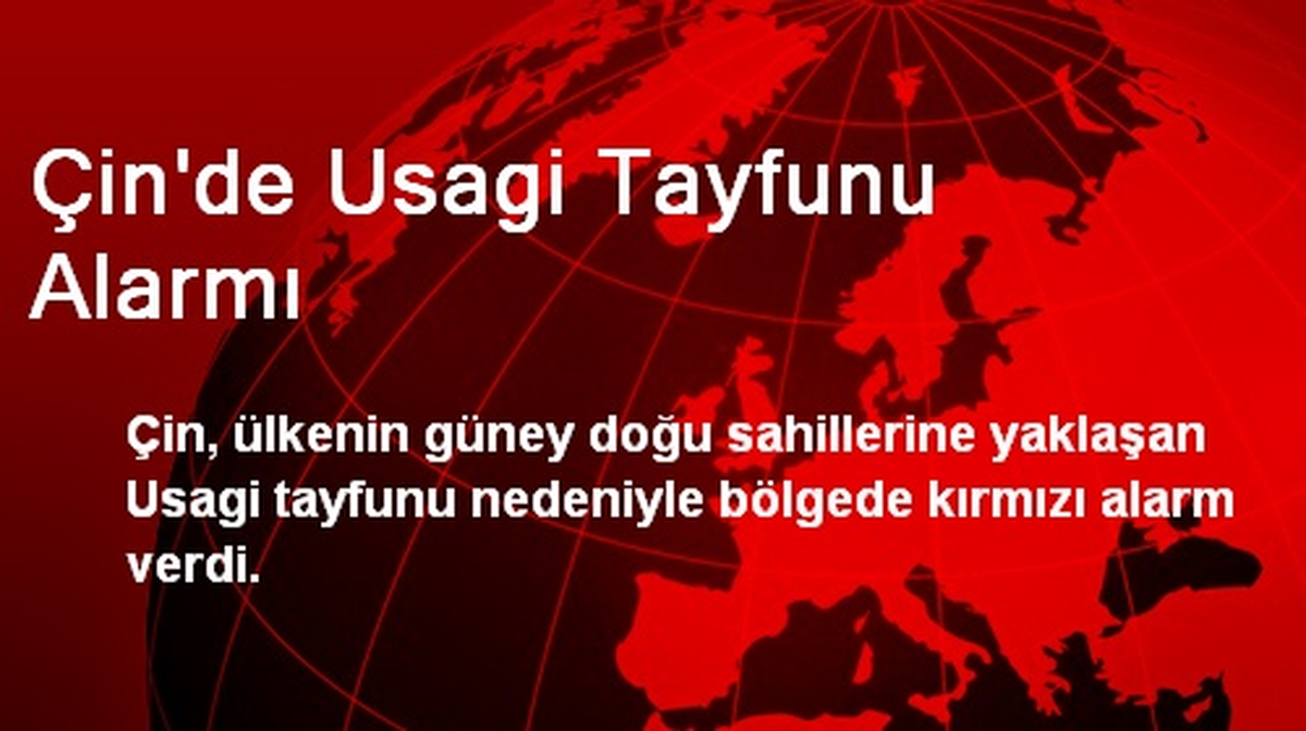 Çin\'de Usagi Tayfunu Alarmı