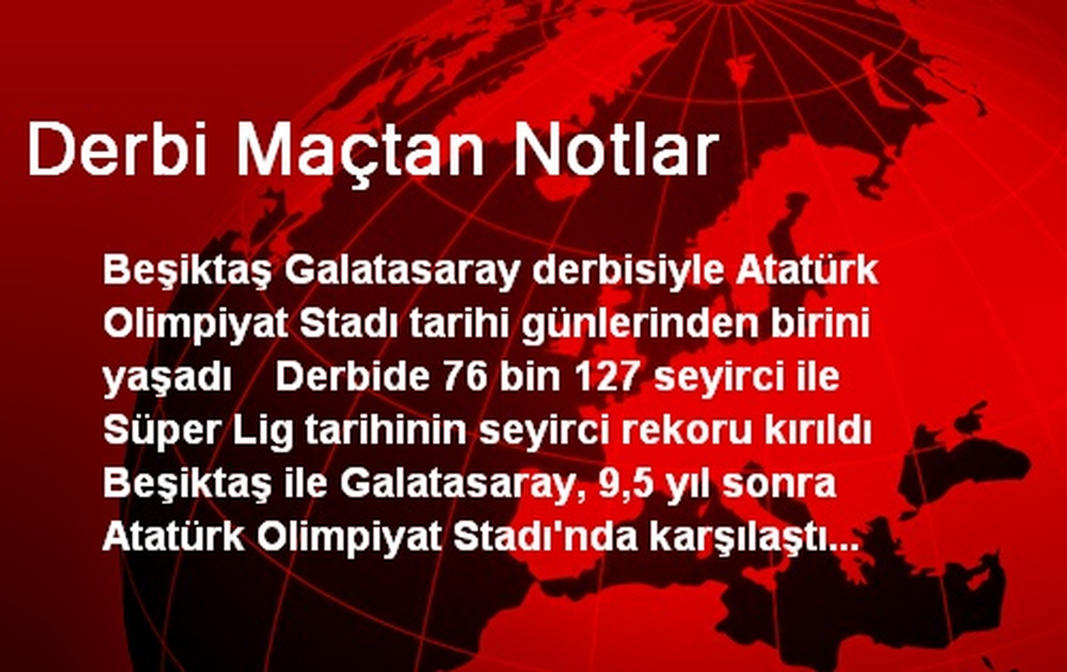 Derbi Maçtan Notlar