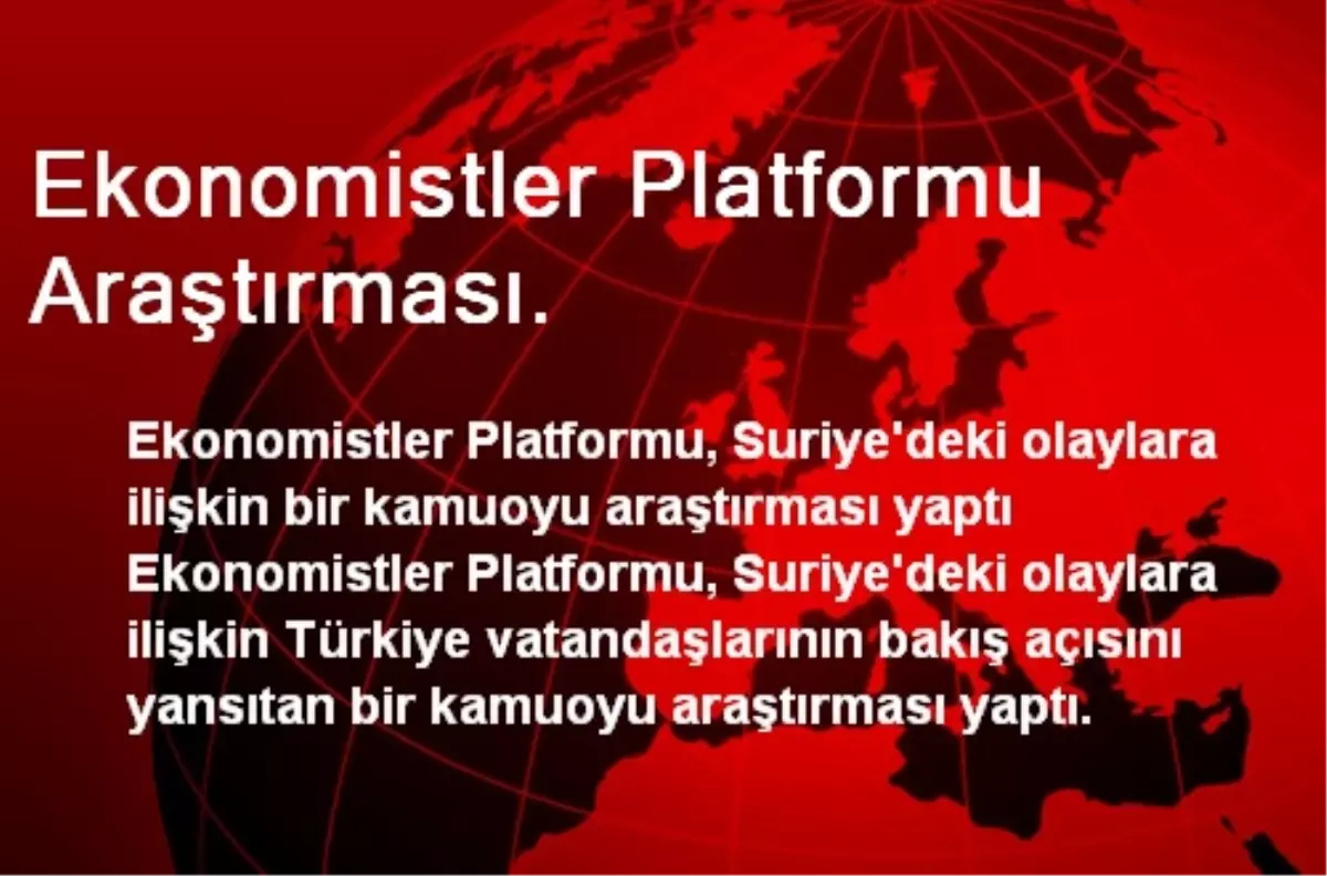 Ekonomistler Platformu Araştırması.