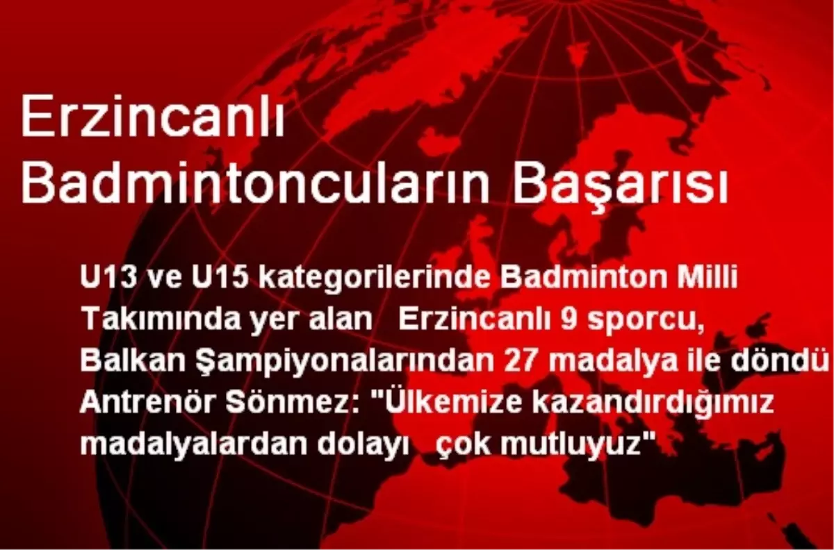 Erzincanlı Badmintoncuların Başarısı