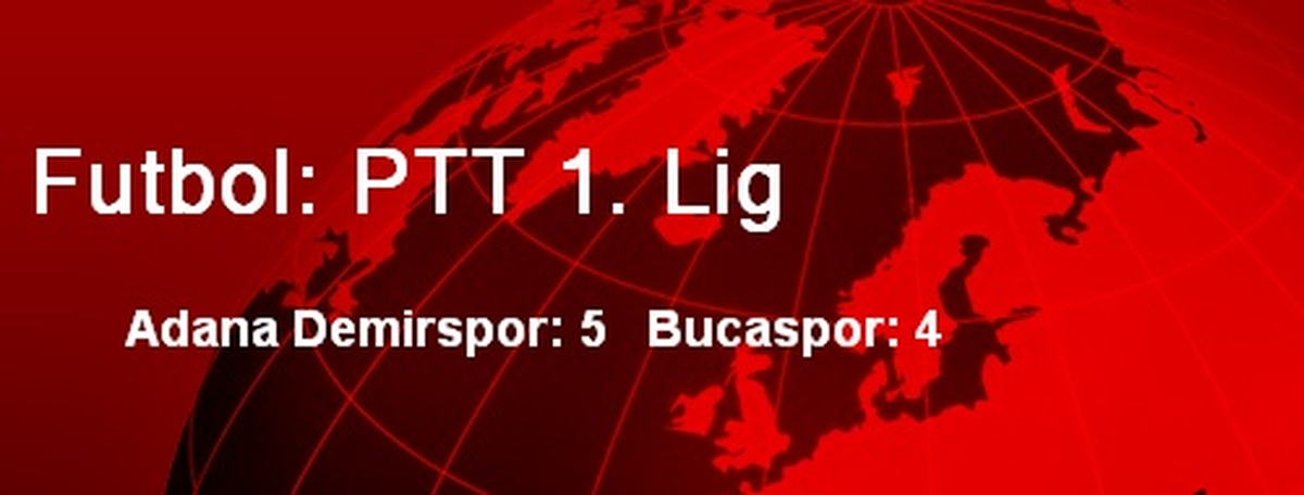 Futbol: PTT 1. Lig
