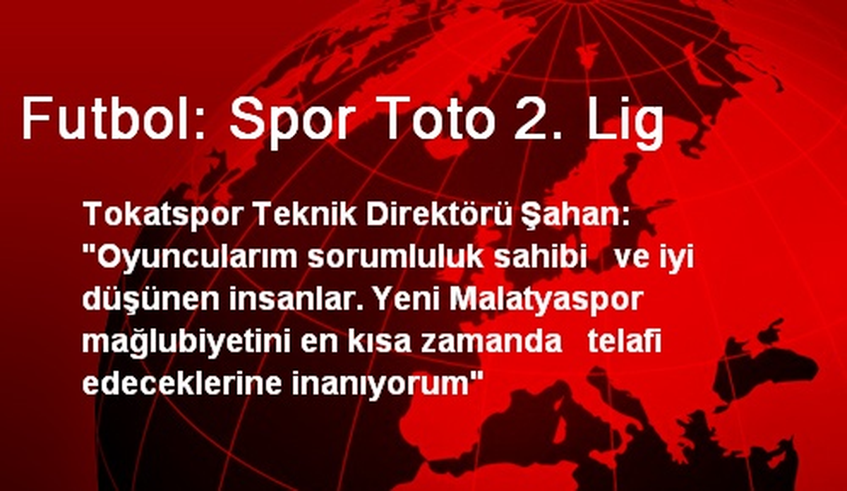 Futbol: Spor Toto 2. Lig