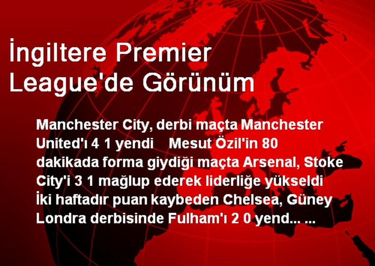 İngiltere Premier League\'de Görünüm