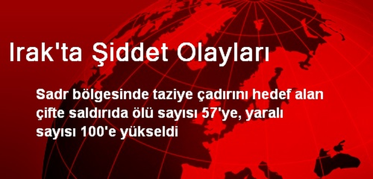 Irak\'ta Şiddet Olayları