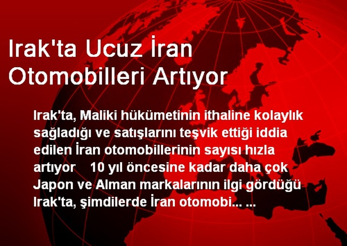 Irak\'ta Ucuz İran Otomobilleri Artıyor