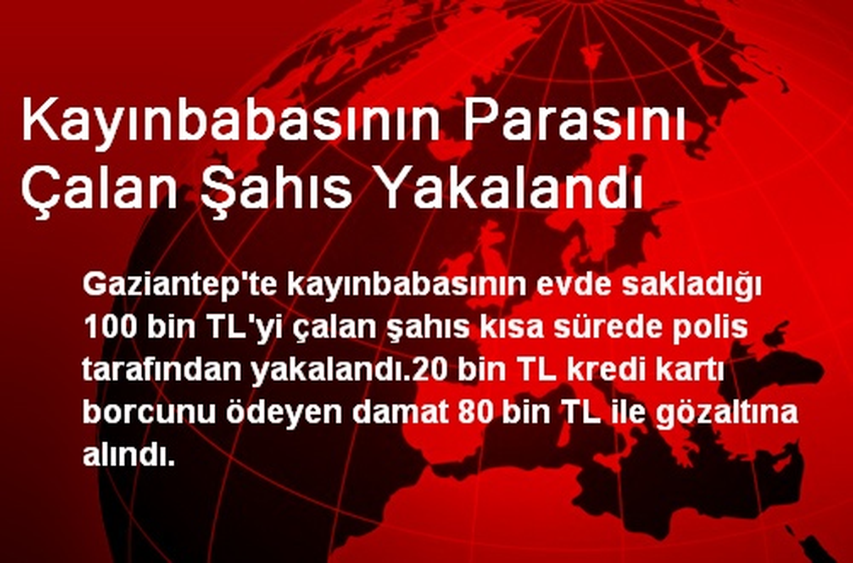 Kayınbabasının Parasını Çalan Şahıs Yakalandı
