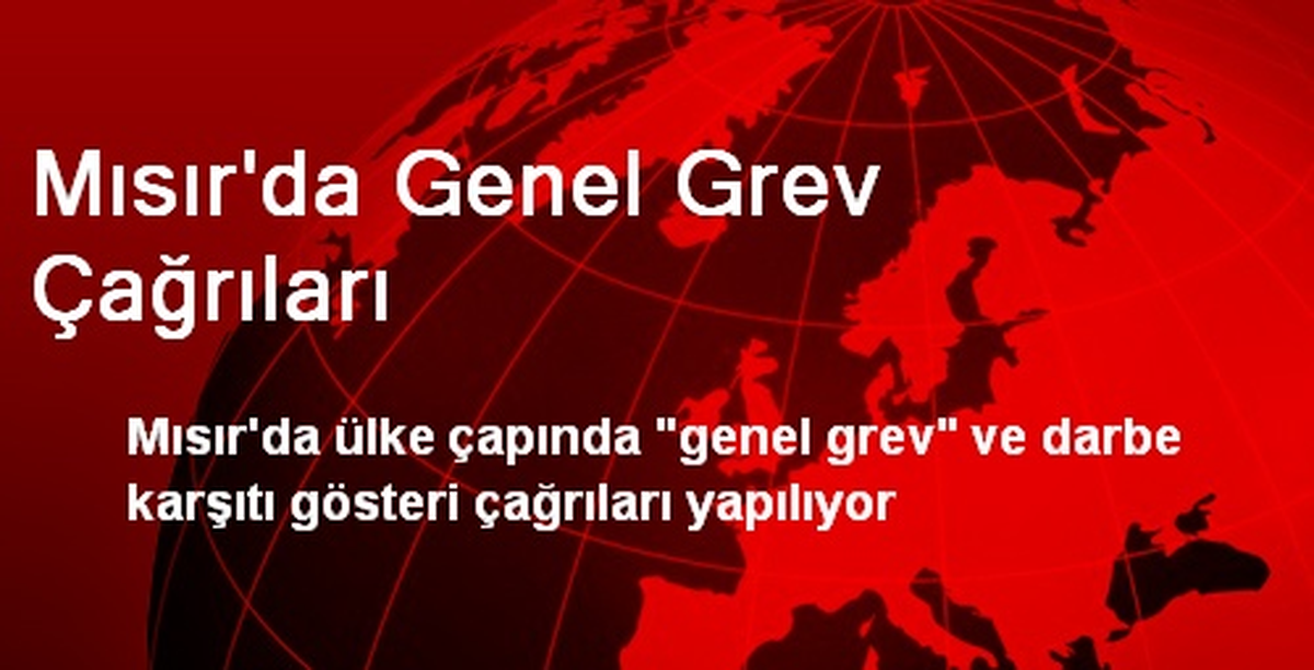 Mısır\'da Genel Grev Çağrıları