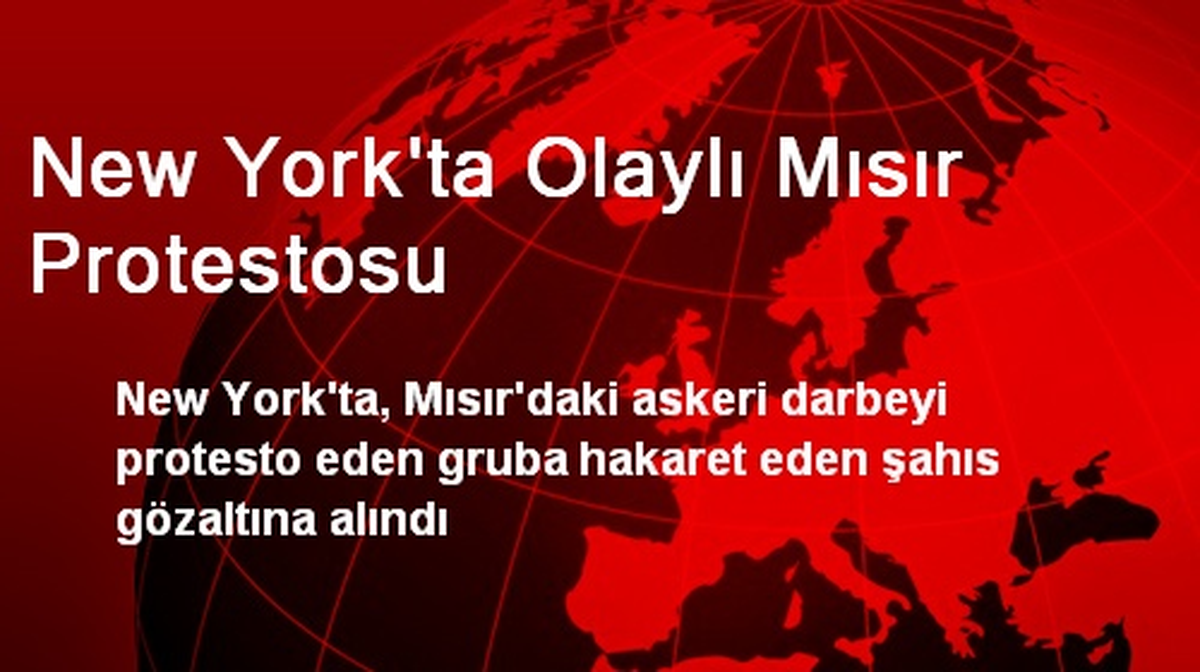 New York\'ta Olaylı Mısır Protestosu