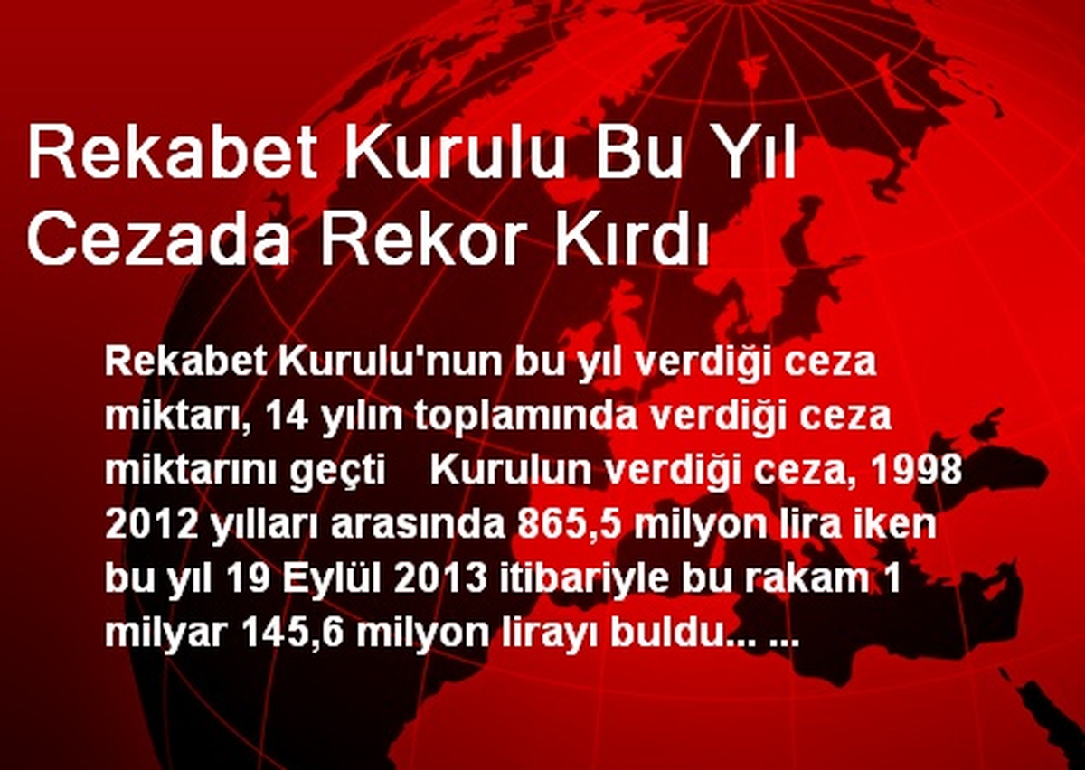 Rekabet Kurulu Bu Yıl Cezada Rekor Kırdı