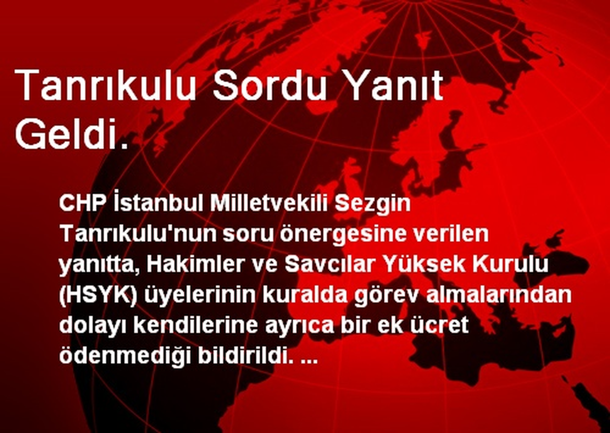 Tanrıkulu Sordu Yanıt Geldi.