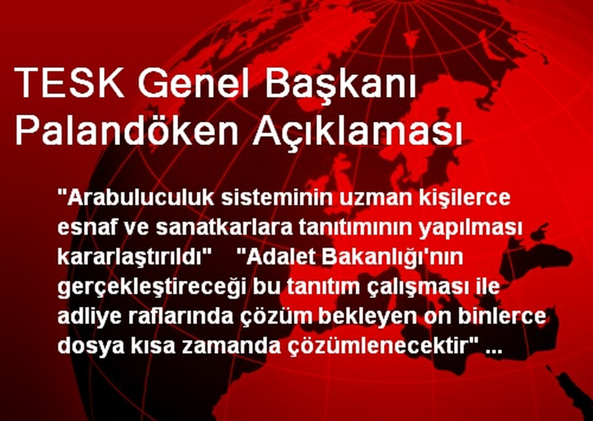 TESK Genel Başkanı Palandöken Açıklaması