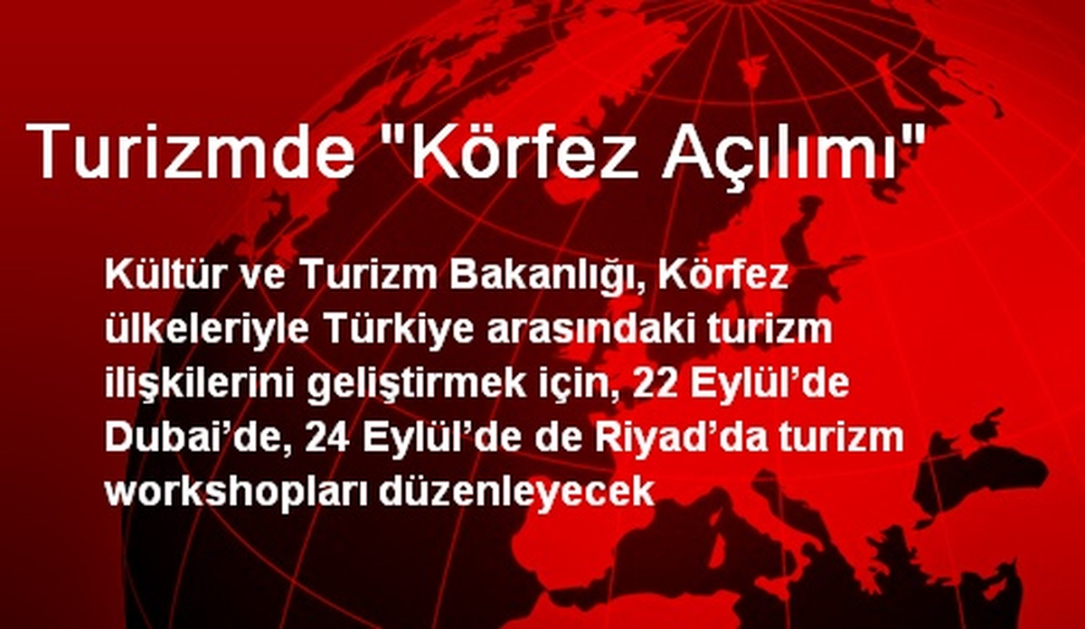 Turizmde "Körfez Açılımı"