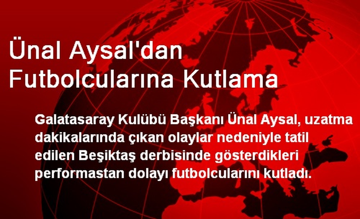 Ünal Aysal\'dan Futbolcularına Kutlama
