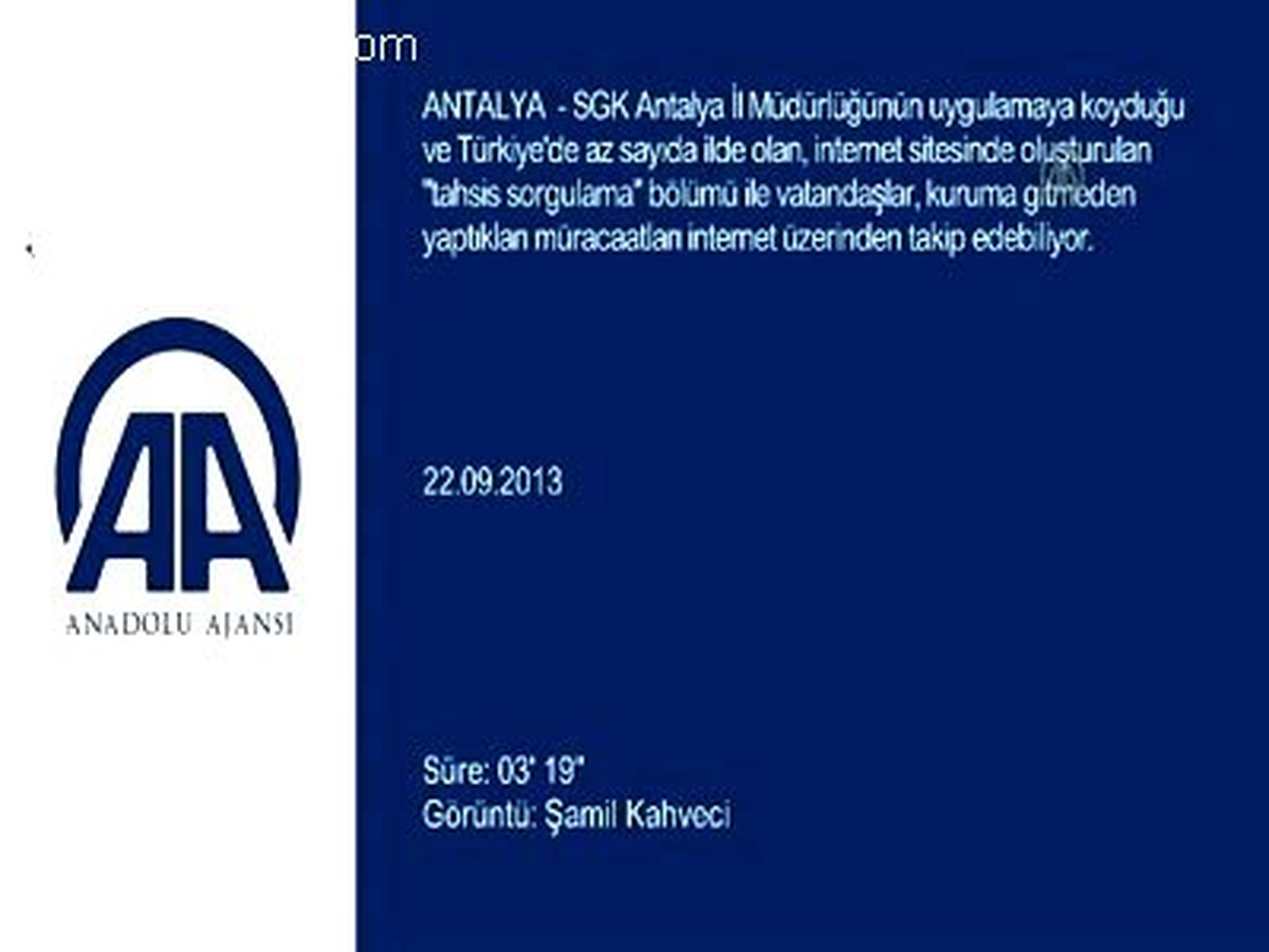 SGK işlemleri artık "cep"ten takip edilebiliyor ANTALYA