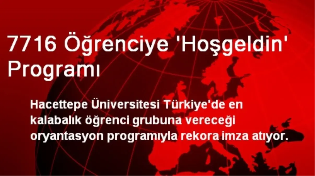 7716 Öğrenciye \'Hoşgeldin\' Programı