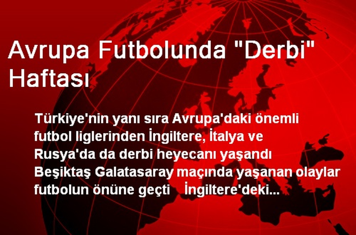 Avrupa Futbolunda "Derbi" Haftası