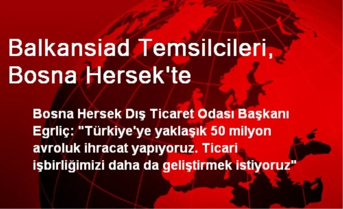 Balkansiad Temsilcileri, Bosna Hersek\'te