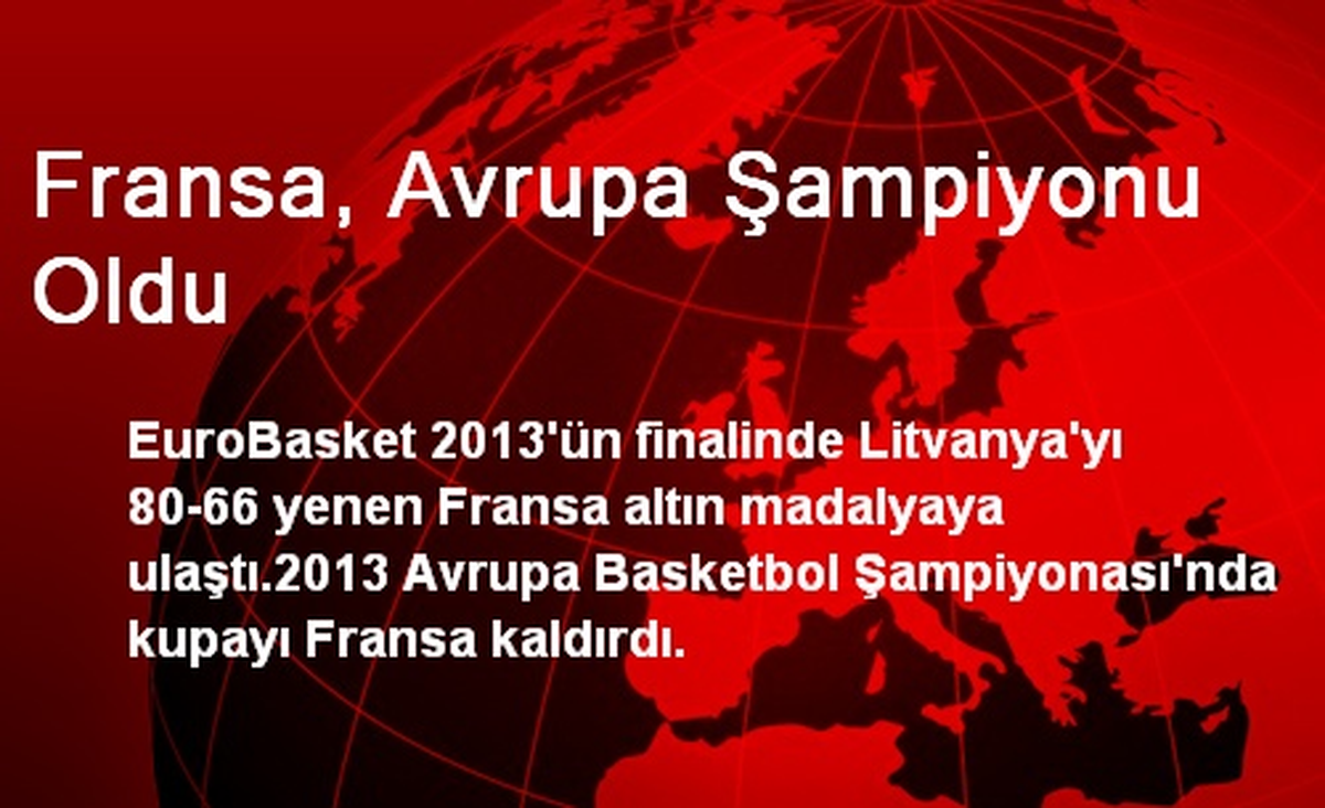 Fransa, Avrupa Şampiyonu Oldu