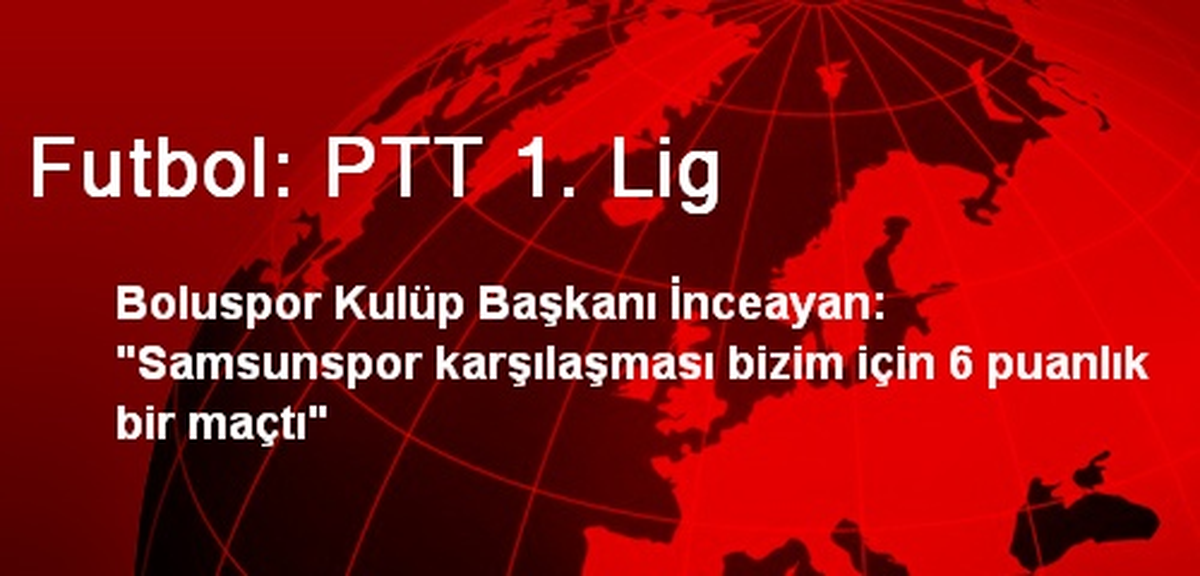 Futbol: PTT 1. Lig