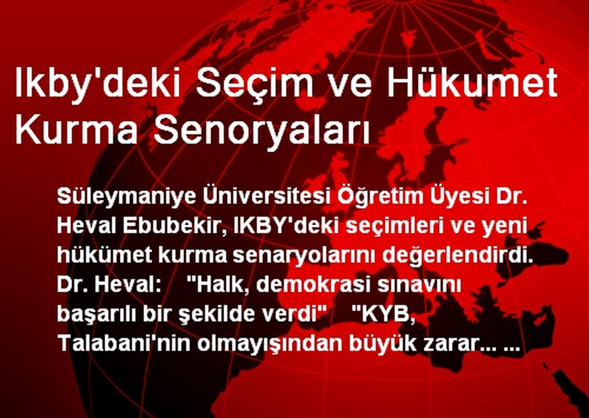 Ikby\'deki Seçim ve Hükumet Kurma Senoryaları