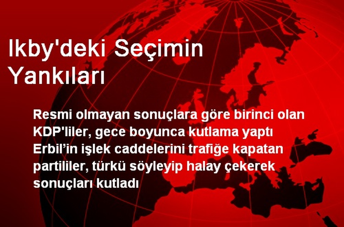 Ikby\'deki Seçimin Yankıları