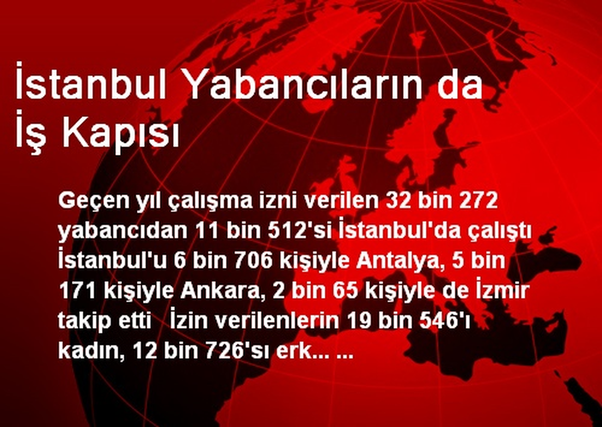 İstanbul Yabancıların da İş Kapısı