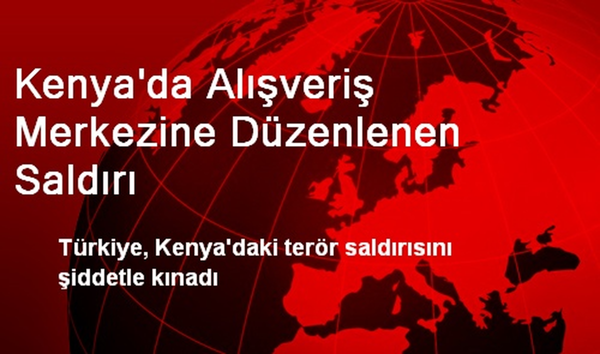 Kenya\'da Alışveriş Merkezine Düzenlenen Saldırı