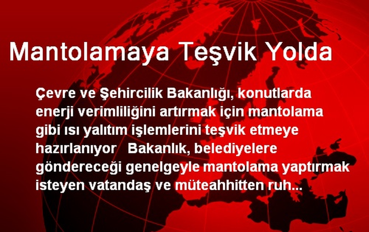 Mantolamaya Teşvik Yolda