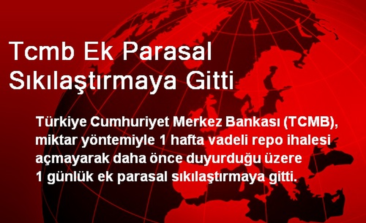 TCMB, Ek Parasal Sıkılaştırmaya Gitti
